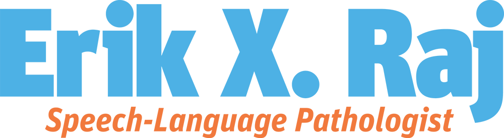 Erik X. Raj: Speech-Language Pathologist